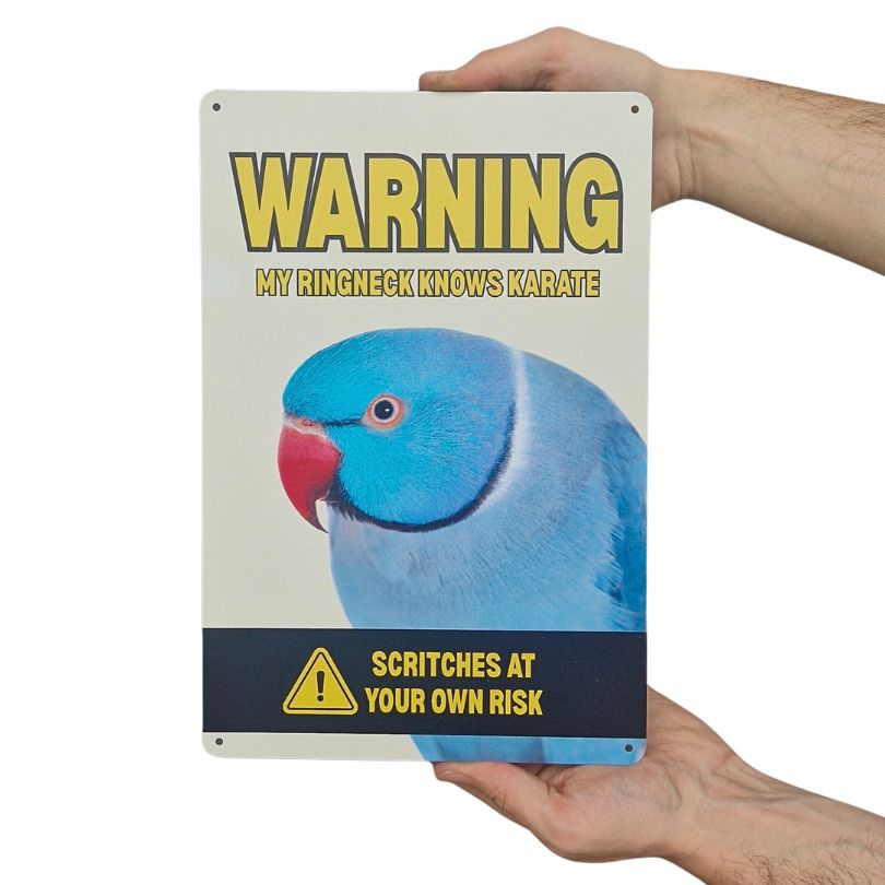 Metal Sign - Warning My Ringneck Knows Karate Blue