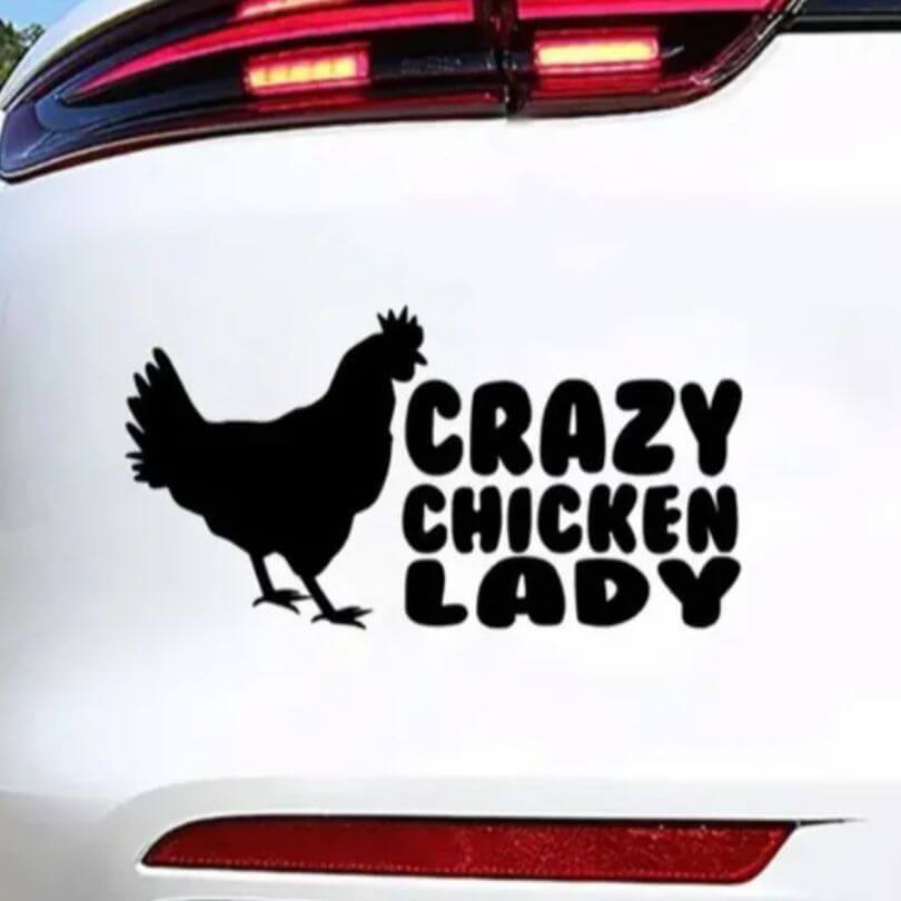 Crazy Chicken Lady Window Decal